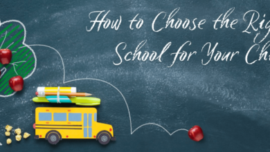 Choosing the Right School for Your Child: A Comprehensive Guide